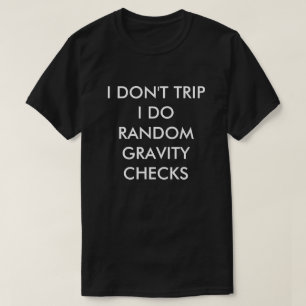 CAMISETA NO VIAJE HAGO CHEQUES DE GRAVEDAD ALEATORIOS