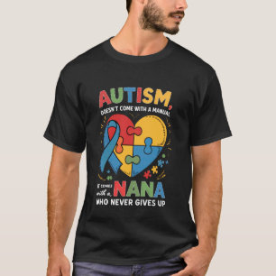 Camiseta No Viene con un Manual Nana Conciencia del Autismo