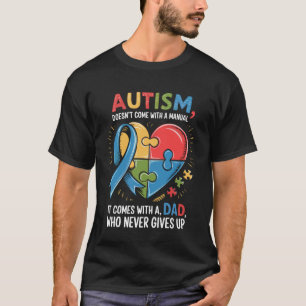 Camiseta No Viene con Un Manual papá Conciencia del Autismo