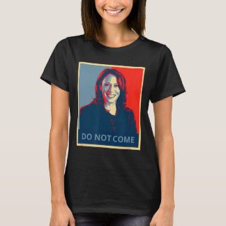 Camiseta No viene la política divertida de Kamala Harris Sh