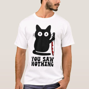Camiseta No Viste Nada Mortífero Cuchillo De Sangre De Gato
