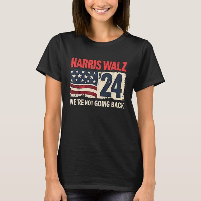 Camiseta No Volvemos Atrás Harris Walz 2024 Elección (Anverso)