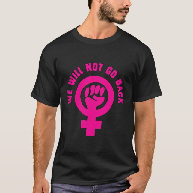 Camiseta No volveremos Roe vs. Wade Pro-Choice (Anverso)