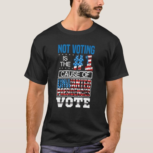 Camiseta No votar es la causa número uno de los pre-deseado (Anverso)