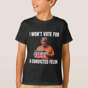Camiseta No votará por un criminal convicto