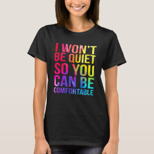 Camiseta No voy a estar callado para que puedas ser un Wate
