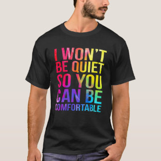 Camiseta No voy a estar callado para que puedas ser un Wate