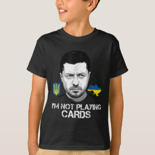 Camiseta No voy a jugar a las cartas apoyo a Zelensky Trump