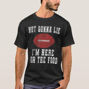 Camiseta No voy a mentir estoy aquí por la comida - juego d