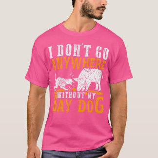 Camiseta No Voy A Ningún Lugar Sin Mi Perro De La Bahía Per