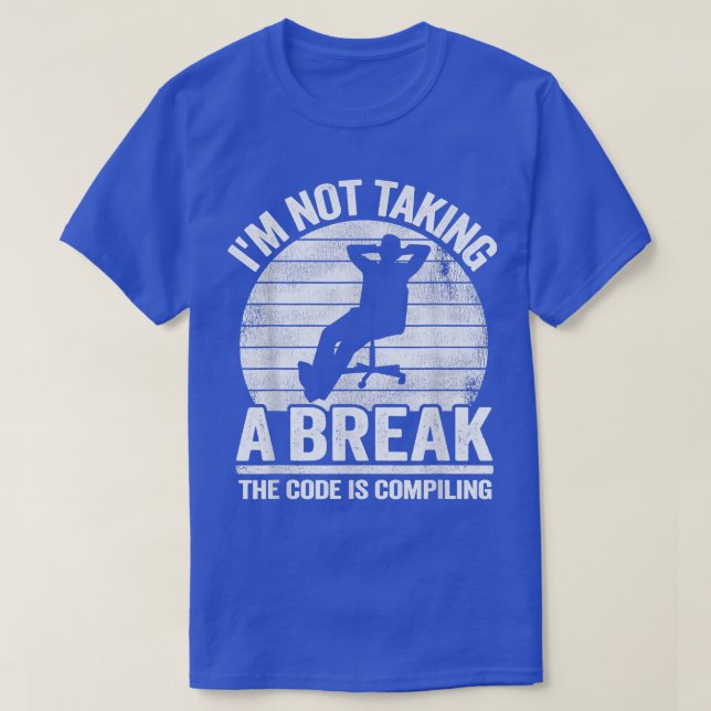 Camiseta No voy a tomar un programa de computadora de últim (Diseño del anverso)