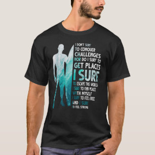 Camiseta No voy a vencer los desafíos de los hombres de los
