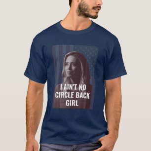 Camiseta No voy a volver el círculo Chica estadounidense Ka