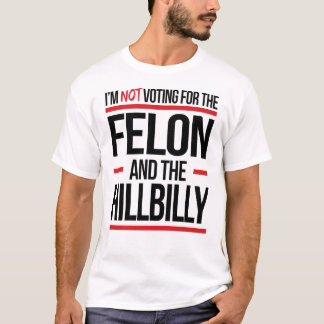 Camiseta No voy a votar por el criminal y la ladrona