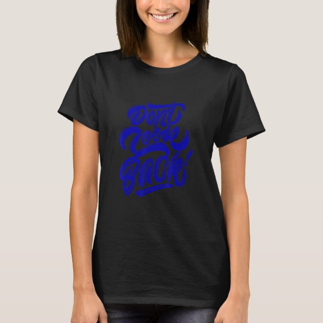 Camiseta No vuelvas a mirar (Anverso)