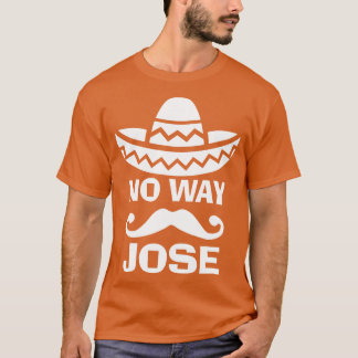 Camiseta No Way Jose
