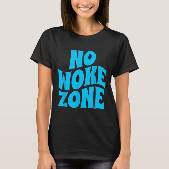 Camiseta No Wokes Here, Funny Republican , Conservative Vot (Anverso)