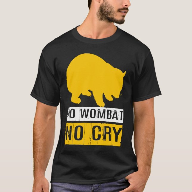 Camiseta No Wombat No Cry (Anverso)