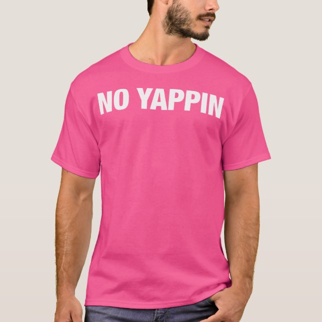 Camiseta No Yappin Hip Hop Rap (Anverso)