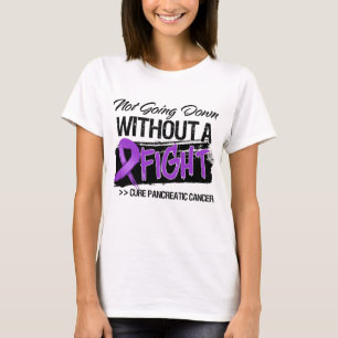 Camiseta No yendo abajo sin una lucha - cáncer pancreátic