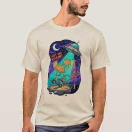 Camiseta No Yo Otra Vez: Abducción Cósmica de Pizza