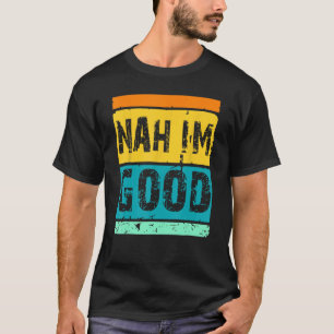 Camiseta No, yo soy un buen Chiste retro, una broma de humo