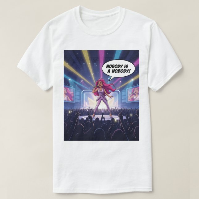 Camiseta Nobody is a Nobody - Pop Star T-Shirt (Diseño del anverso)