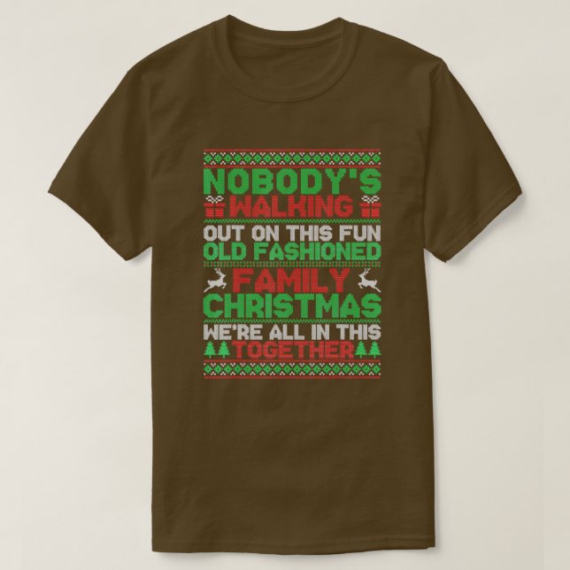 Camiseta Nobodys Saliendo En Esta Divertida Vez De Familia (Diseño del anverso)