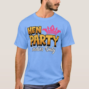 Camiseta Noche de gallina de mujeres Novia de fiesta de gal