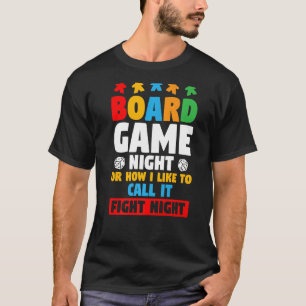Camiseta Noche De Juego De Mesa O Cómo Me Gusta Llamarla Fi