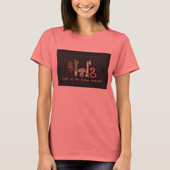 Camiseta ¡noche del compost vivo! ¡en tu camisa! (Anverso)