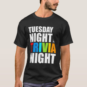 Camiseta Noche del martes: Noche Trivia - Prueba Trivia