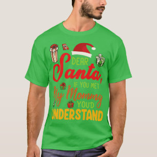 Camiseta Noche navideño Querido Papá Noel Si Conociste A Mi