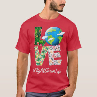 Camiseta Noche Senior Love World Earth Day 52º aniversario
