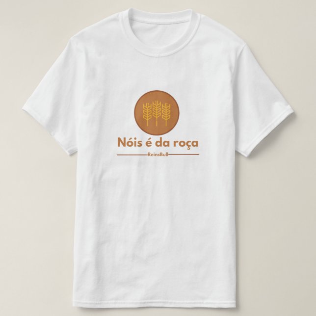 Camiseta nóis é da roça (Diseño del anverso)