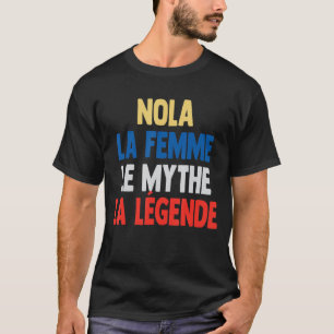 Camiseta Nola La Femme El mito de la leyenda de Nola