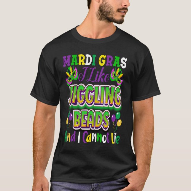 Camiseta Nola Mardi Gras  I Like Jiggling Beads and I Canno (Anverso)