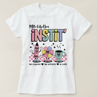 Camiseta Nom Personnalisé Mignon Retro Pour Instit'