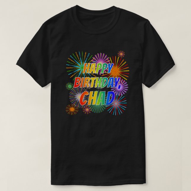 Camiseta Nombre "CHAD", diversión "FELIZ CUMPLEAÑOS" (Diseño del anverso)