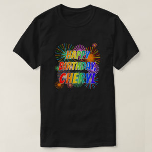 Camiseta Nombre "CHERYL", Diversión "FELIZ CUMPLEAÑOS"