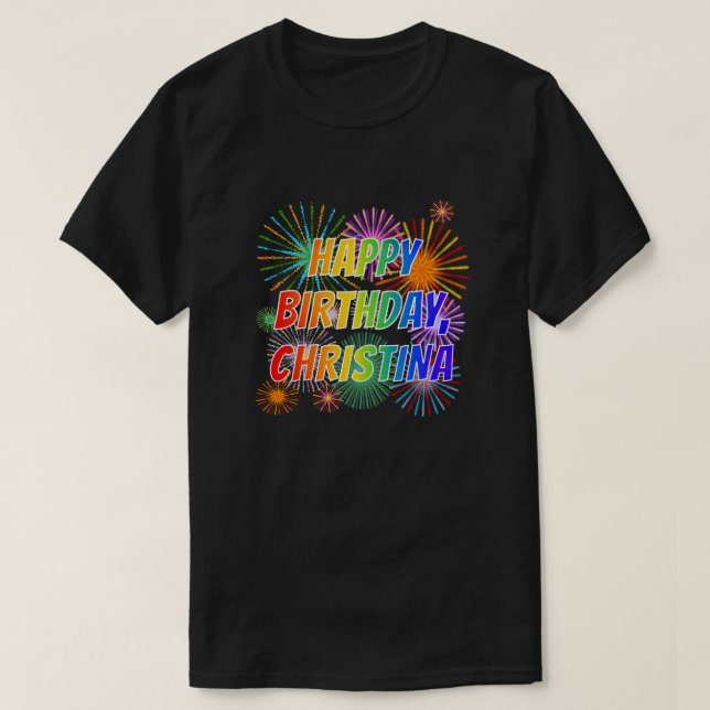 Camiseta Nombre "CHRISTINA", diversión "FELIZ CUMPLEAÑOS" (Diseño del anverso)