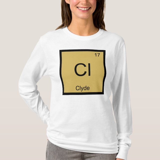 Camiseta Nombre Clyde Elemento Químico Tabla Periódica (Anverso)
