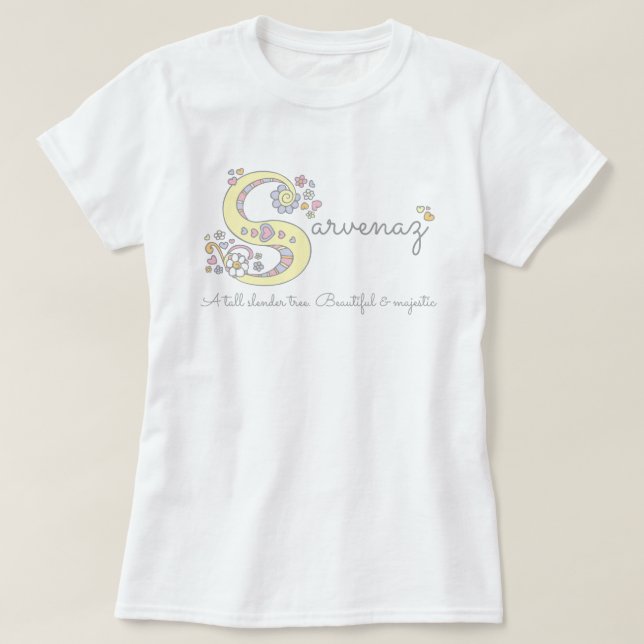 Camiseta Nombre de chicas de Sarvenaz que significa persona (Diseño del anverso)