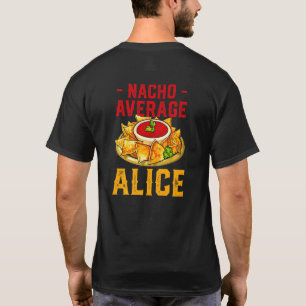 Camiseta Nombre de comida de Nacho Average Alice apodo de c