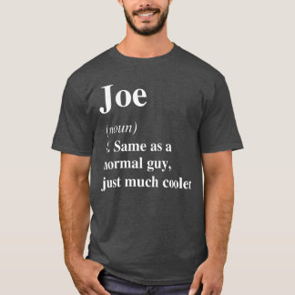 Camiseta Nombre de definición Joe Nombre genial divertido c