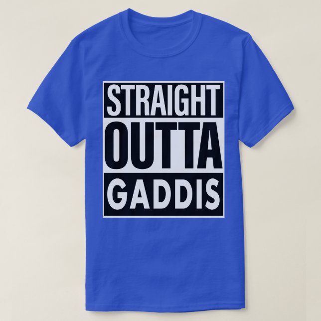 Camiseta Nombre de Gaddis Straight Outta Gaddis (Diseño del anverso)