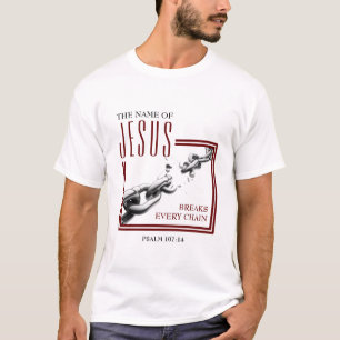 Camiseta NOMBRE DE JESÚS   Rompe cada cadena   cristiano