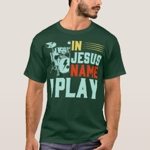 Camiseta Nombre de Jesús toco tambores palos cristianos rel