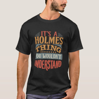 Camiseta Nombre de la familia Holmes - Es Una Cosa Humeante