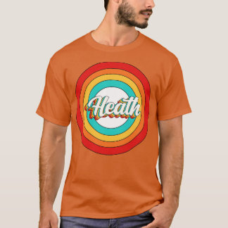 Camiseta Nombre de la salud Shirt Vintage Heath Circle